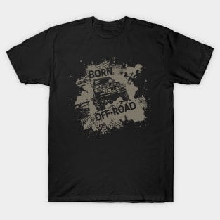 Born Off-road T-Shirt